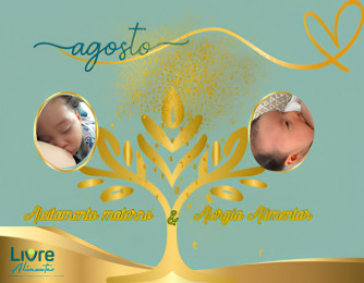 Agosto dourado: Aleitamento materno & Alergia Alimentar