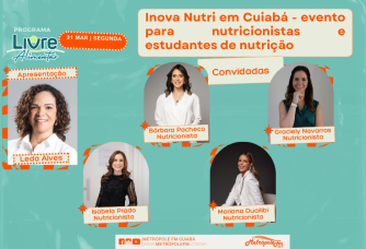 Inova Nutri em Cuiabá - evento para nutricionistas e estudantes de nutrição