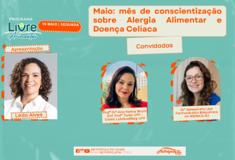 Maio - Mês de Conscientização sobre Alergia Alimentar e Doença Celíaca