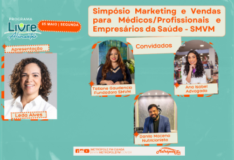 SMVM - Simpósio em Marketing e Vendas para Médicos/Profissionais e Empresários da Saúde
