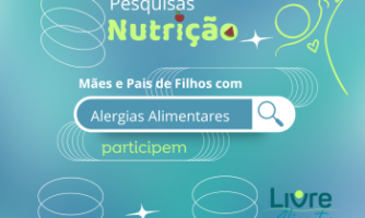 Pesquisas sobre Alergia Alimentar em andamento