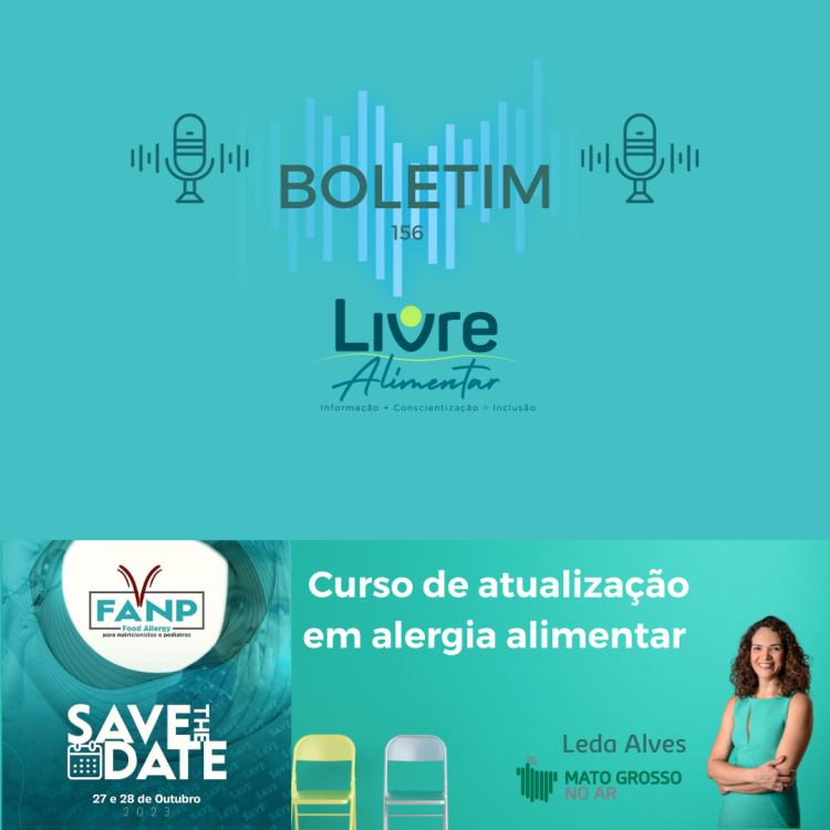 Boletim Livre Alimentar 156 – Curso de atualização em alergia alimentar