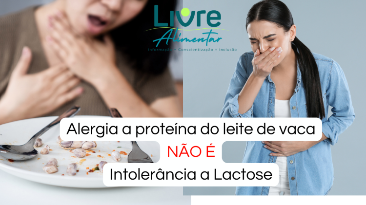 Alergia à proteína do leite de vaca não é intolerância à lactose