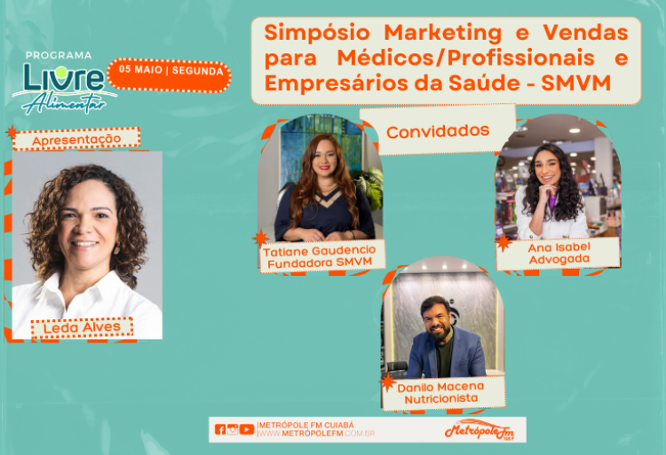 SMVM - Simpósio em Marketing e Vendas para Médicos/Profissionais e Empresários da Saúde