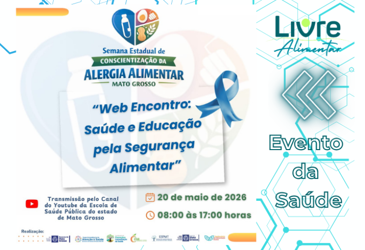 Semana de Conscientização da Alergia Alimentar em Mato Grosso terá Web Encontro