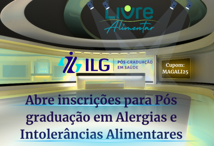 Instituto LG abre inscrições para Pós Graduação em Alergias e Intolerâncias Alimentares